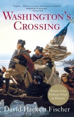 Washington's Crossing, by David Hackett Fischer